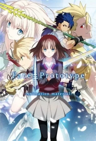 Fate/Prototype - Anizm.TV